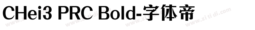 CHei3 PRC Bold字体转换
